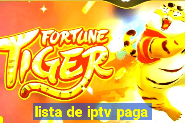 lista de iptv paga